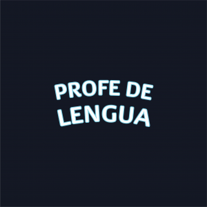 Profe de Lengua